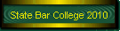 State Bar College 2010